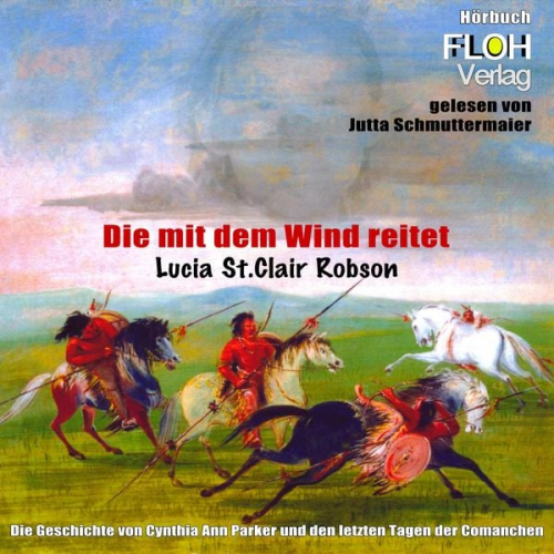 Lucia St.Clair Robson - Die mit dem Wind reitet