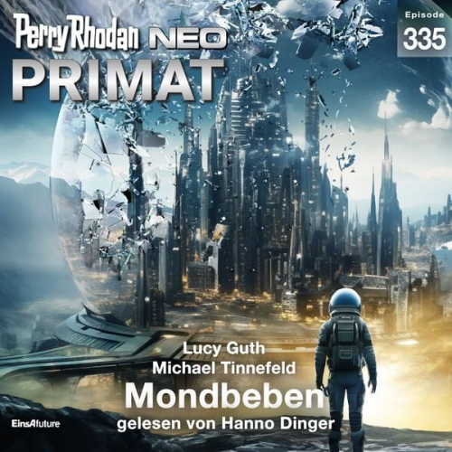 Michael Tinnefeld Lucy Guth - Perry Rhodan Neo 335: Mondbeben