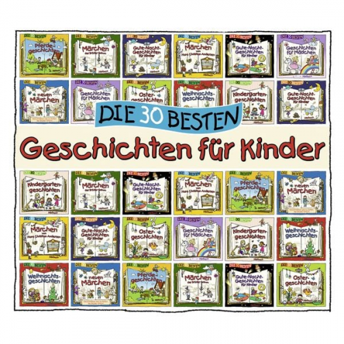 Wilhelm Grimm Jacob Grimm Hans Christian Andersen Marco Sumfleth Florian Lamp - Die 30 besten Geschichten für Kinder