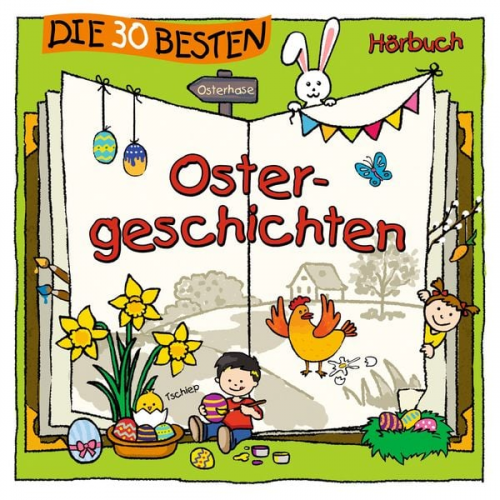 MS Urmel Dieter Moskanne - Die 30 besten Ostergeschichten