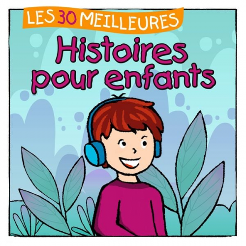 Marco Sumfleth Florian Lamp - Les 30 meilleures Histoires pour enfants