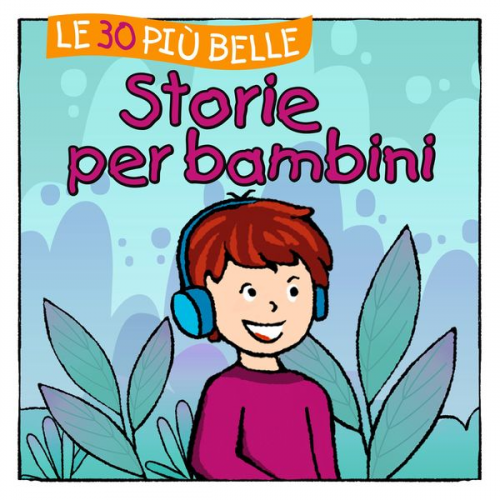 Marco Sumfleth Florian Lamp - Le 30 più belle Storie per bambini