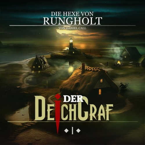 Daniel Call - Die Hexe von Rungholt