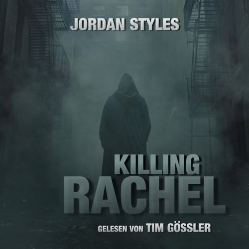 Jordan Styles - Killing Rachel