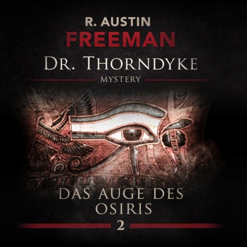 R. Austin Freeman Ascan Bargen - Das Auge des Osiris