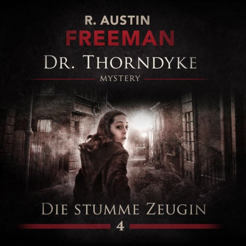 R. Austin Freeman Ascan Bargen - Die stumme Zeugin