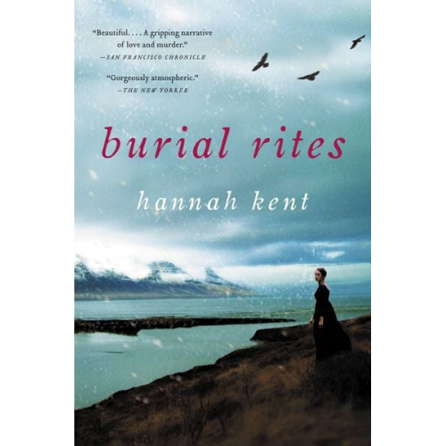 Hannah Kent - Burial Rites