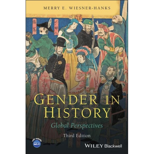 Merry E. Wiesner-Hanks - Gender in History