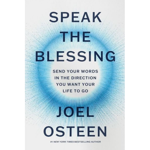 Joel Osteen - Speak the Blessing