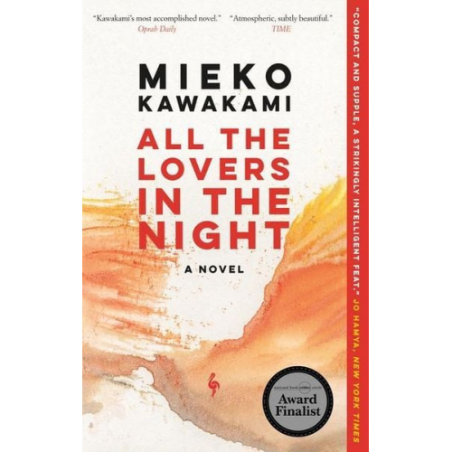 Mieko Kawakami - All the Lovers in the Night