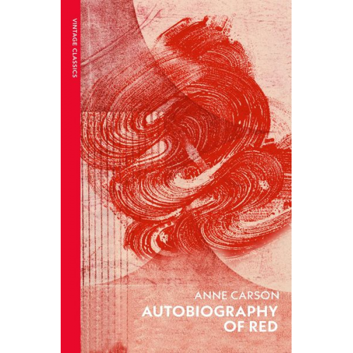 Anne Carson - Autobiography of Red