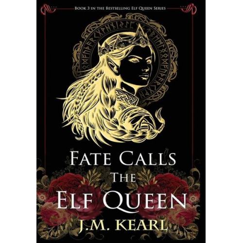 J. M. Kearl - Fate Calls the Elf Queen