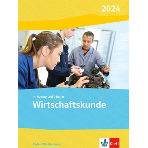 Helmut Nuding Josef Haller - Wirtschaftskunde. Ausgabe Baden-Württemberg 2024