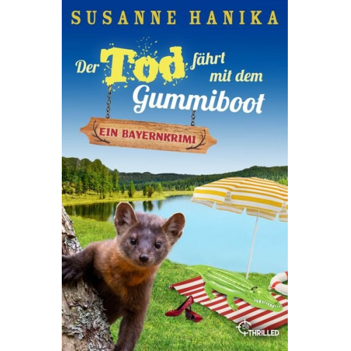 Susanne Hanika - Der Tod fährt mit dem Gummiboot