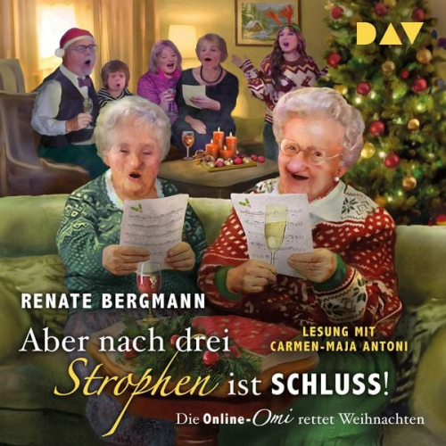 Renate Bergmann - Aber nach drei Strophen ist Schluss! Die Online-Omi rettet Weihnachten