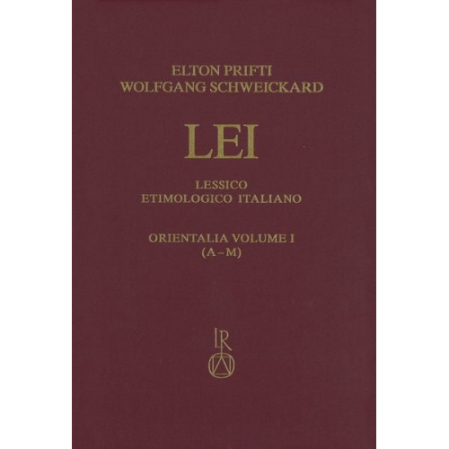 Elton Prifti Wolfgang Schweickard - Lessico Etimologico Italiano. Orientalia Band I