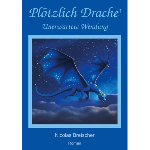 Nicolas Bretscher - Plötzlich Drache 3