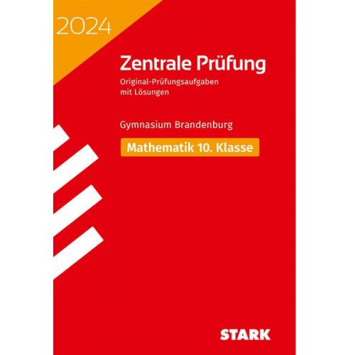 STARK Zentrale Prüfung 2024 - Mathematik 10. Klasse - Brande