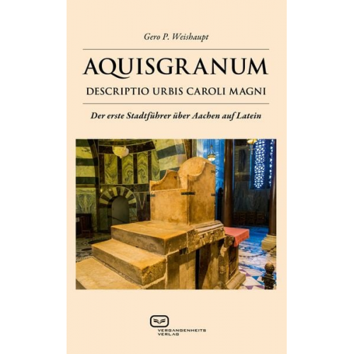 Gero P. Weishaupt - Aquisgranum