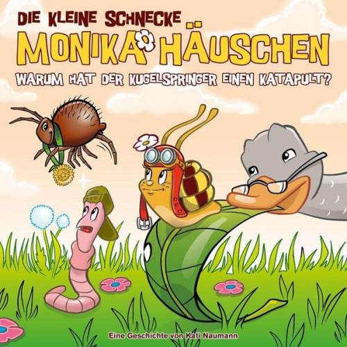 Kati Naumann - Die kleine Schnecke Monika Häuschen - CD / 73: Warum hat der Kugelspringer einen Katapult?