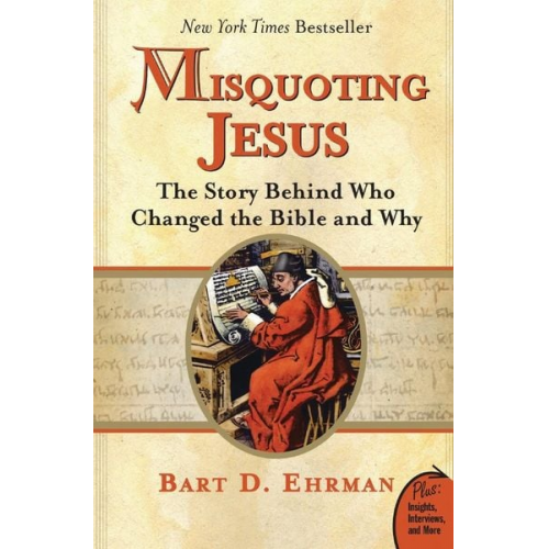 Bart D. Ehrman - Misquoting Jesus