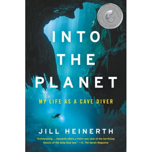 Jill Heinerth - Into the Planet