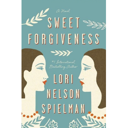 Lori Nelson Spielman - Sweet Forgiveness