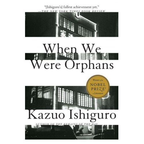 Kazuo Ishiguro - When We Were Orphans