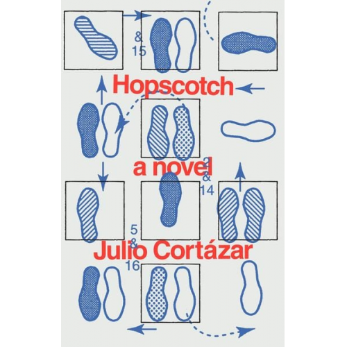 Julio Cortázar - Hopscotch