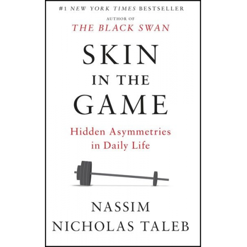 Nassim Nicholas Taleb - Skin in the Game