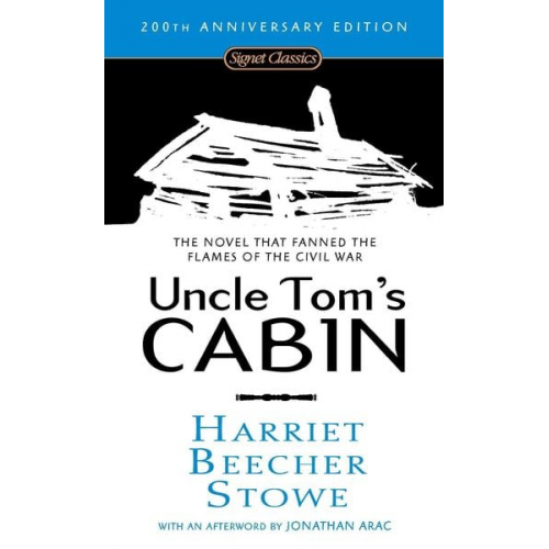 Harriet Beecher Stowe - Uncle Tom's Cabin