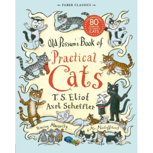 Thomas Stearns Eliot - Old Possum's Book of Practical Cats