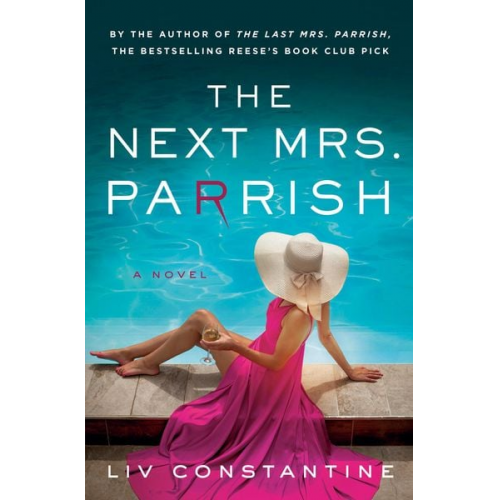 Liv Constantine - The Next Mrs. Parrish