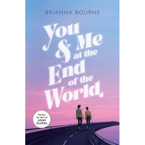 Brianna Bourne - You & Me at the End of the World