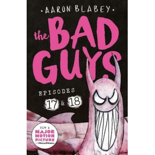 Aaron Blabey - The Bad Guys: Episode 17 & 18