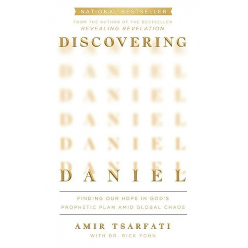 Amir Tsarfati Rick Yohn - Discovering Daniel