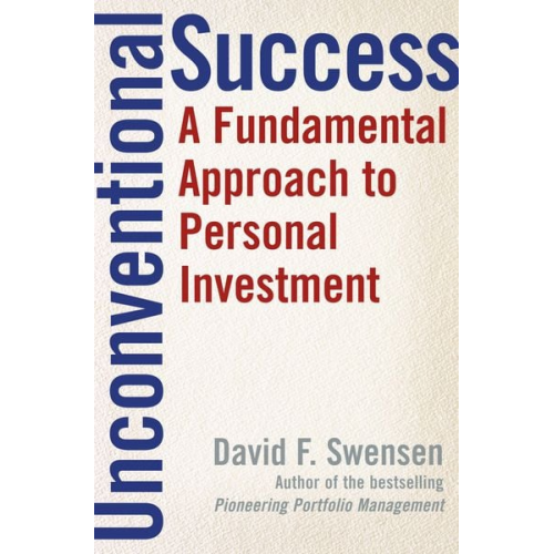 David F. Swensen - Unconventional Success