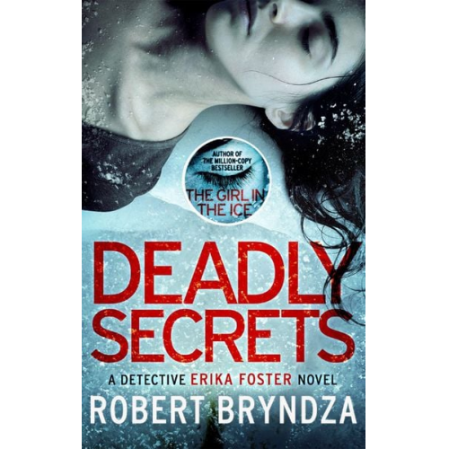 Robert Bryndza - Deadly Secrets