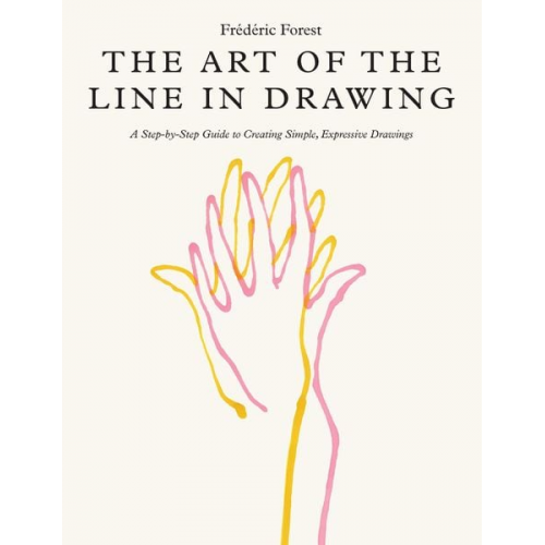 Frederic Forest - The Art of the Line in Drawing