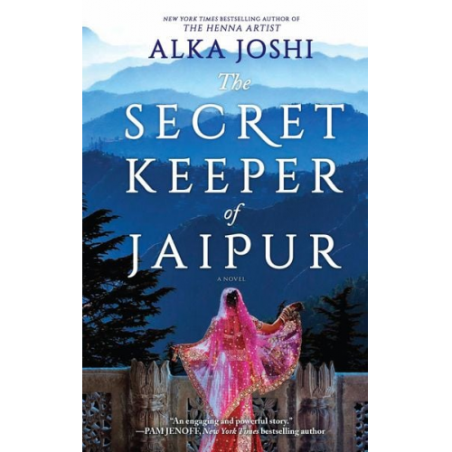 Alka Joshi - The Secret Keeper of Jaipur