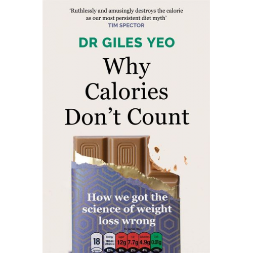 Giles Yeo - Why Calories Don't Count