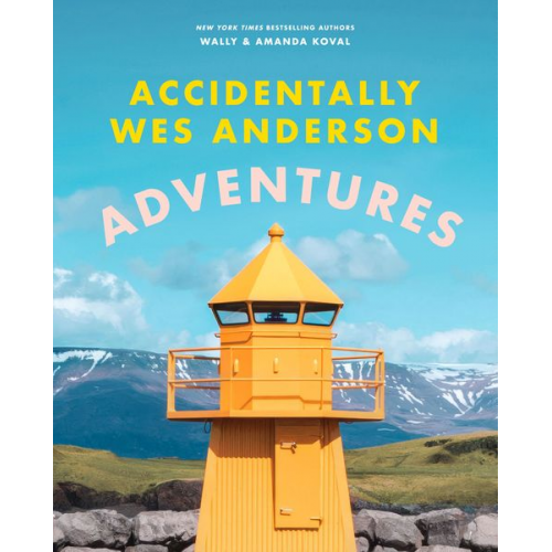 Wally Koval Amanda Koval - Accidentally Wes Anderson