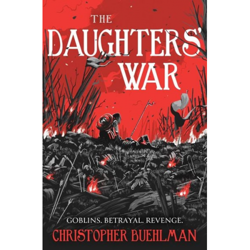 Christopher Buehlman - The Daughters' War