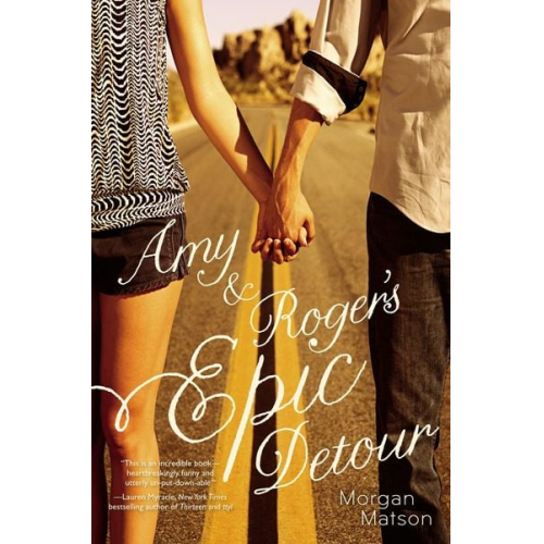 Morgan Matson - Amy & Roger's Epic Detour