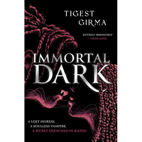 Tigest Girma - Immortal Dark Trilogy: Immortal Dark