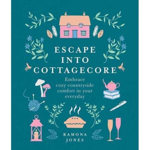 Ramona Jones - Escape Into Cottagecore