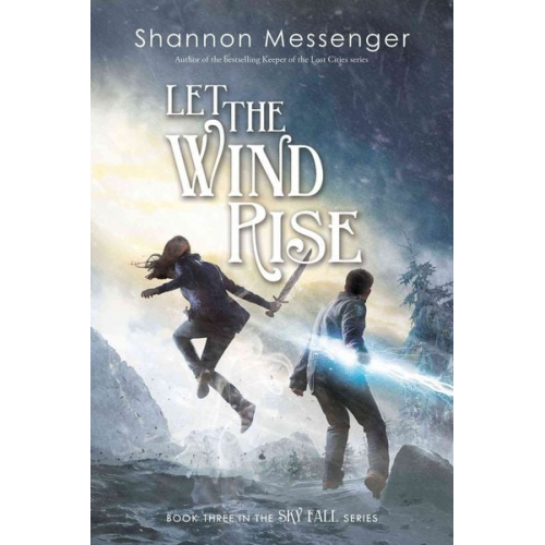 Shannon Messenger - Let the Wind Rise