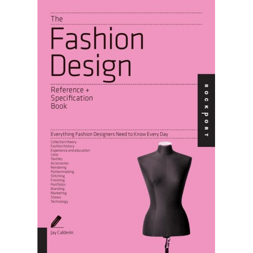 Jay Calderin Laura Volpintesta - The Fashion Design Reference & Specification Book