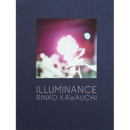 Rinko Chandler  David Kawauchi - Rinko Kawauchi: Illuminance