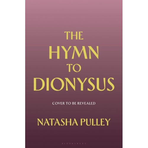 Natasha Pulley - The Hymn to Dionysus